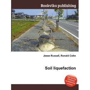  Soil liquefaction Ronald Cohn Jesse Russell Books