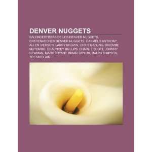  de los Denver Nuggets, Entrenadores Denver Nuggets, Carmelo 