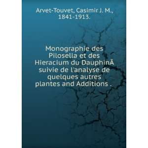   plantes and Additions . Casimir J. M., 1841 1913. Arvet Touvet Books