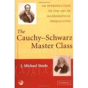  The Cauchy Schwarz Master Class An Introduction to the 