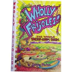 Wholly Frijoles Cook Book Grocery & Gourmet Food