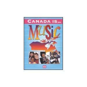 : Canada Is  Music, Grade 5 6 (1995 Edition) Book By Dulcie Colby 