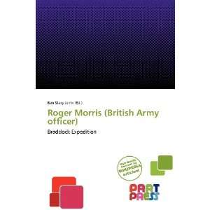   Morris (British Army officer) (9786137890516): Ben Stacy Jerrik: Books