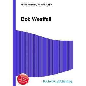  Bob Westfall Ronald Cohn Jesse Russell Books