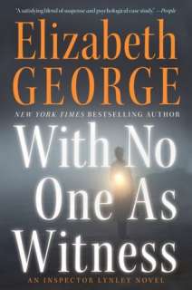   With No One as Witness (Inspector Lynley Series #12) by Elizabeth 