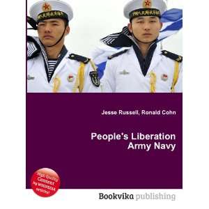  Peoples Liberation Army Navy Ronald Cohn Jesse Russell 