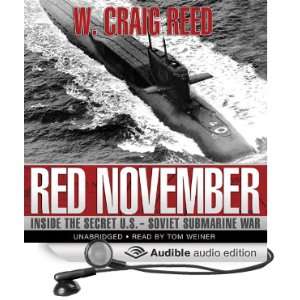  Soviet Submarine War (Audible Audio Edition) W. Craig Reed, Tom