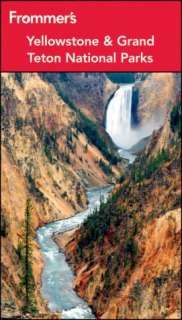 NOBLE  Frommers Yellowstone and Grand Teton National Parks by Eric 