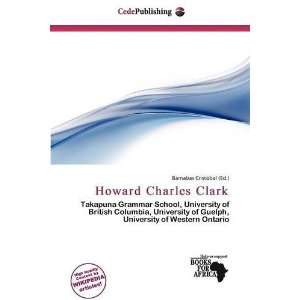    Howard Charles Clark (9786139504862): Barnabas Cristóbal: Books