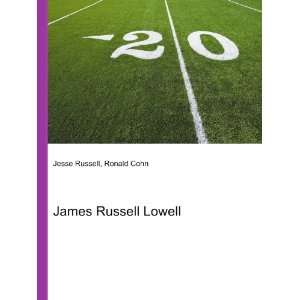  James Russell Lowell Ronald Cohn Jesse Russell Books