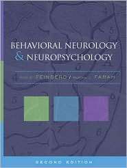 Behavioral Neurology and Neuropsychology, (0071374329), Todd E 