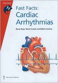 Fast Facts Cardiac Arrhythmias, (1903734886), Gerry Kaye, Textbooks 