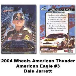  Wheels American Eagle 04 Dale Jarrett Premier Card Sports 