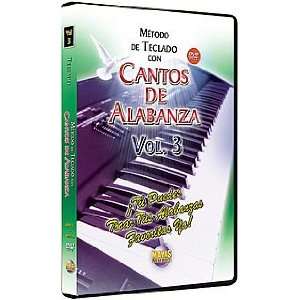  M_(c)todo con Cantos de Alabanza: Teclado Vol. 3: Musical 