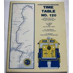  Alaska Railroad Corporation Time Table No. 120: Alaska Railroad 