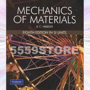 NEW* Mechanics of Materials 8E by Hibbeler 9780136022305  