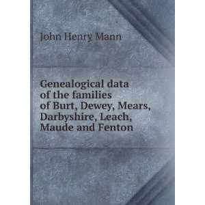   , Mears, Darbyshire, Leach, Maude and Fenton John Henry Mann Books