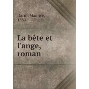  La bÃªte et lange, roman: Maurice, 1880  Darin: Books
