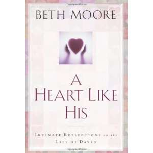   Reflections on the Life of David [Hardcover] Beth Moore Books