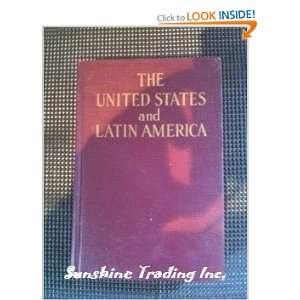  The United States and Latin America: John Holladay Latane 