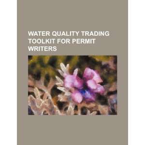  Water quality trading toolkit for permit writers 