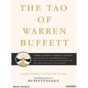  The Tao of Warren Buffett Warren Buffetts Words of 