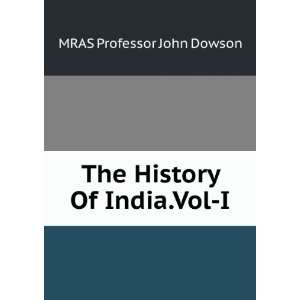    The History Of India.Vol I MRAS Professor John Dowson Books