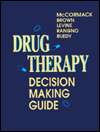 Drug Therapy Decision Making Guide, (0721642152), James McCormack 