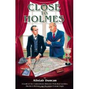   , Sherlock Holmes and Sir Arthu [Paperback]: Alistair Duncan: Books