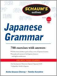 Schaums Outline of Japanese Grammar, (0071756086), Keiko Chevray 