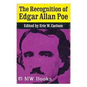   Edgar Allan Poe Selected Criticism Since 1829 Eric W. Carlson Books