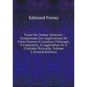   histoire Naturelle, Volume 5 (French Edition) Edmond Fremy Books