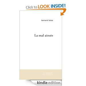 La mal aimée (French Edition) Bernard Tellez  Kindle 