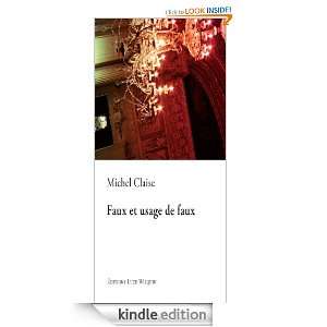 Faux et usage de faux (French Edition) Michel Claise  