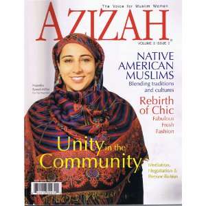  AZIZAH MAGAZINE SPING 2009 NATIVE AMERICAN MUSLIMS 