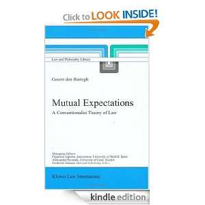 Mutual Expectations A Conventionalist Theory of Law Govert Hartogh 
