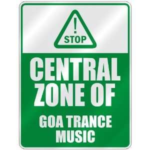  STOP  CENTRAL ZONE OF GOA TRANCE  PARKING SIGN MUSIC 