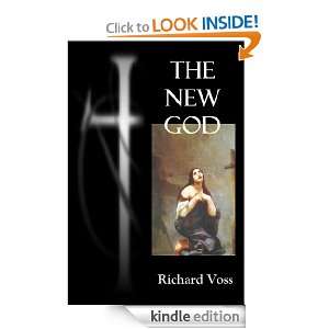 The New God Richard Voss, Mary A. Robinson  Kindle Store
