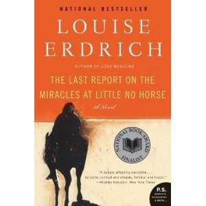   at Little No Horse: A Novel (P.S.) [Paperback]: Louise Erdrich: Books