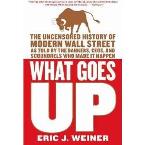  What Goes Up Eric J. Weiner Books