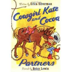  Cowgirl Kate and Cocoa Partners [Paperback] Erica Silverman Books