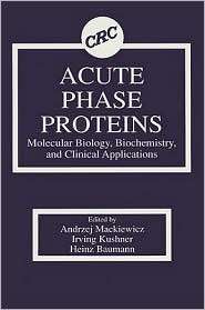 Acute Phase Proteins Molecular Biology, Biochemistry, And Clinical 