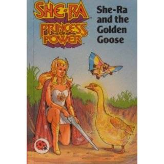 She Ra, Princess of Power She Ra and the Golden Goose by John Grant 