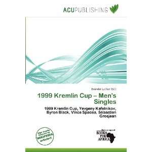   Kremlin Cup   Mens Singles (9786138457275) Evander Luther Books