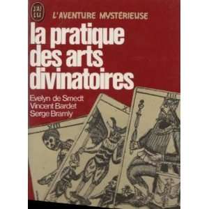   arts divinatoires Bardet Vincent, Bramly Serge De Smedt Evelyn Books