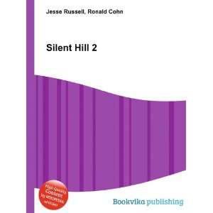  Silent Hill 2 Ronald Cohn Jesse Russell Books