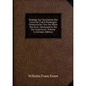   Zur Gegenwart, Volume 2 (German Edition) Wilhelm Franz Exner Books
