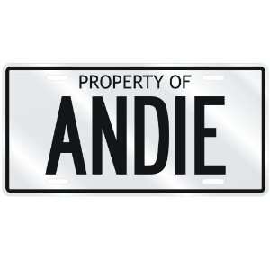  NEW  PROPERTY OF ANDIE  LICENSE PLATE SIGN NAME