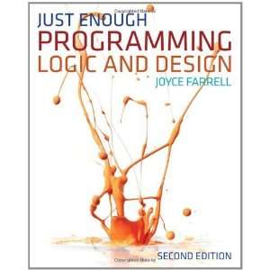   Enough Programming Logic and Design [Paperback] Joyce Farrell Books