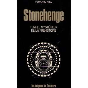   Stonehenge Temple Mysterieux De La Prehistoire Fernand Niel Books